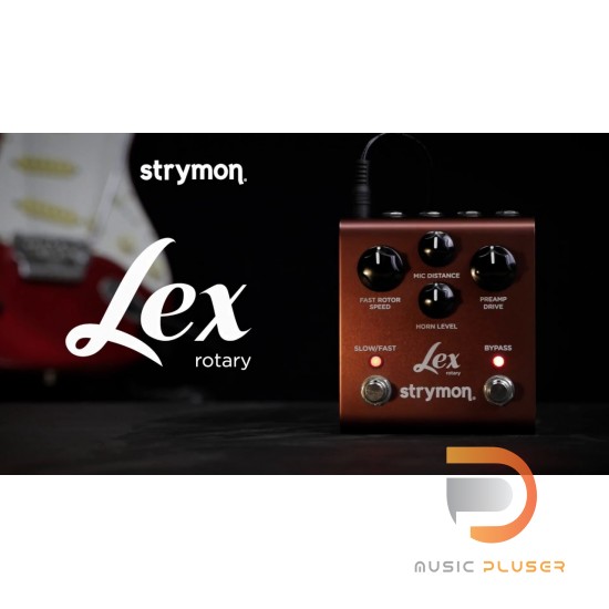 เอฟเฟคกีตาร์ Strymon Lex Rotary V2